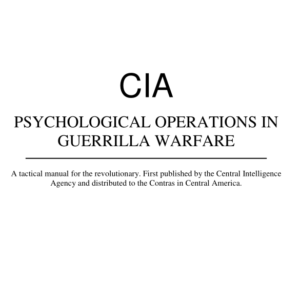 Psychological Operations In Guerrilla Warfare- CIA