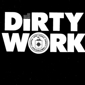 Dirty Work: The CIA in Western Europe - Philip Agee