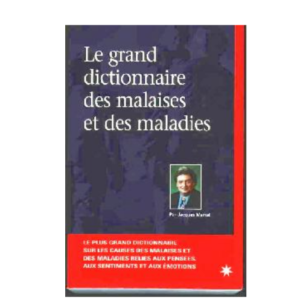 Diccionario De Las Dolencias y Las Enfermedades - Jacques Martel