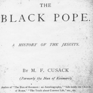 The Black Pope: A History Of The Jesuits - M.F. Cusack